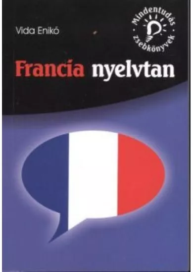 Francia nyelvtan /Mindentudás zsebkönyvek