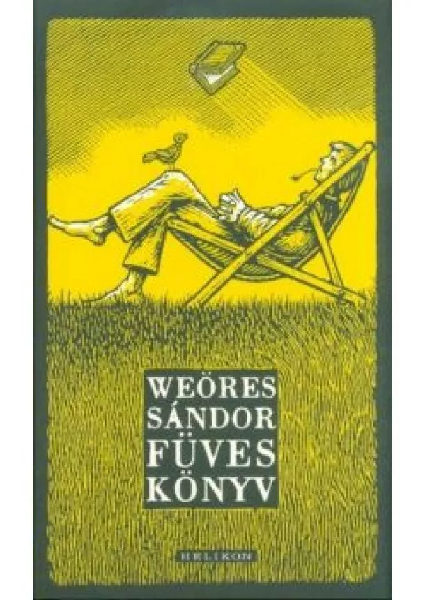Weöres Sándor - Weöres Sándor: Füves könyv