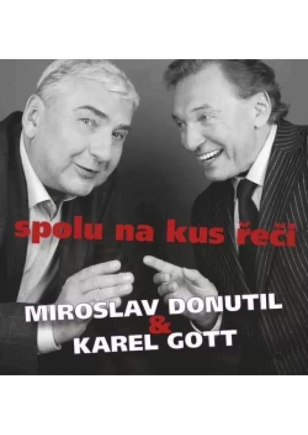 Miroslav Donutil, Karel Gott - CD-Miroslav Donutil a Karel Gott: Spolu na kus řeči