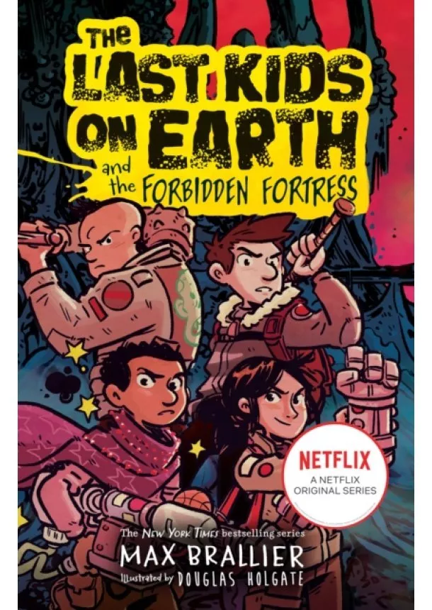 Max Brallier - The Last Kids on Earth and the Forbidden Fortress