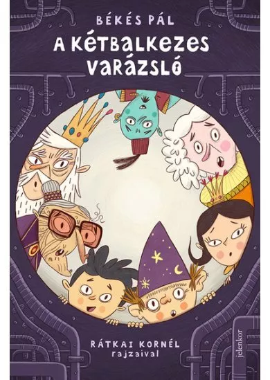 A kétbalkezes varázsló (8. kiadás)