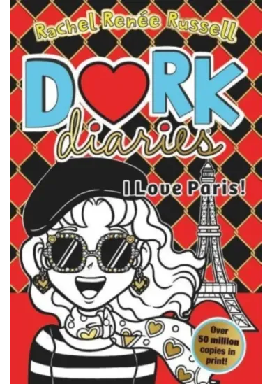 Dork Diaries: I Love Paris!