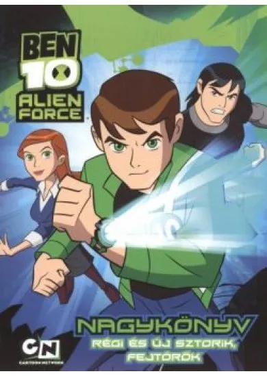 BEN10 ALIEN FORCE NAGYKÖNYV /RÉGI ÉS ÚJ SZTORIK, FEJTÖRŐK