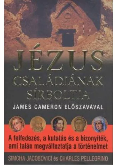 JÉZUS CSALÁDJÁNAK SÍRBOLTJA