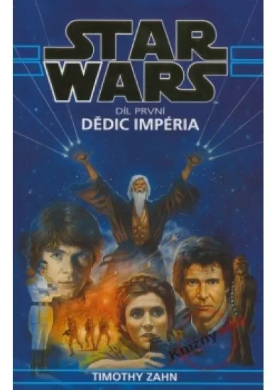 Star Wars - Dědic impéria - první díl Thrawnovy trilogie
