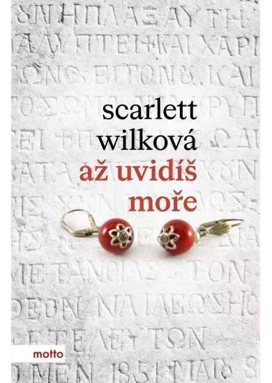 Až uvidíš moře