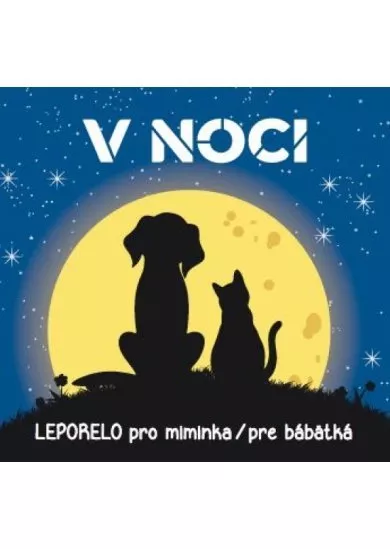 V noci - Leporelo pro miminka / pre bábätká