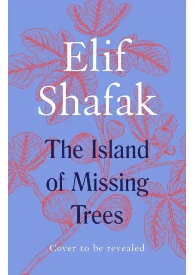 The Island of Missing Trees
