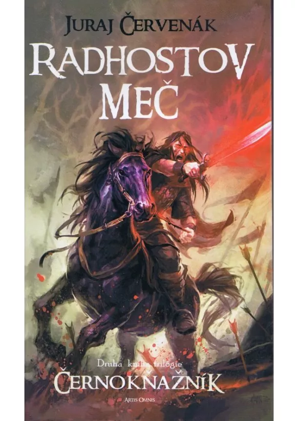 Juraj Červenák - Radhostov meč- Druhá kniha trilógie Černokňažník