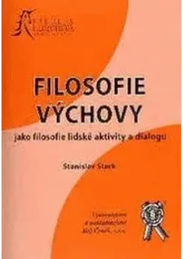 Stanislav Stark - Filosofie výchovy