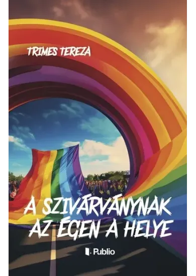 A szivárványnak az égen a helye