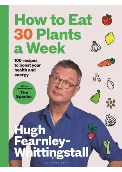 How to Eat 30 Plants a Week