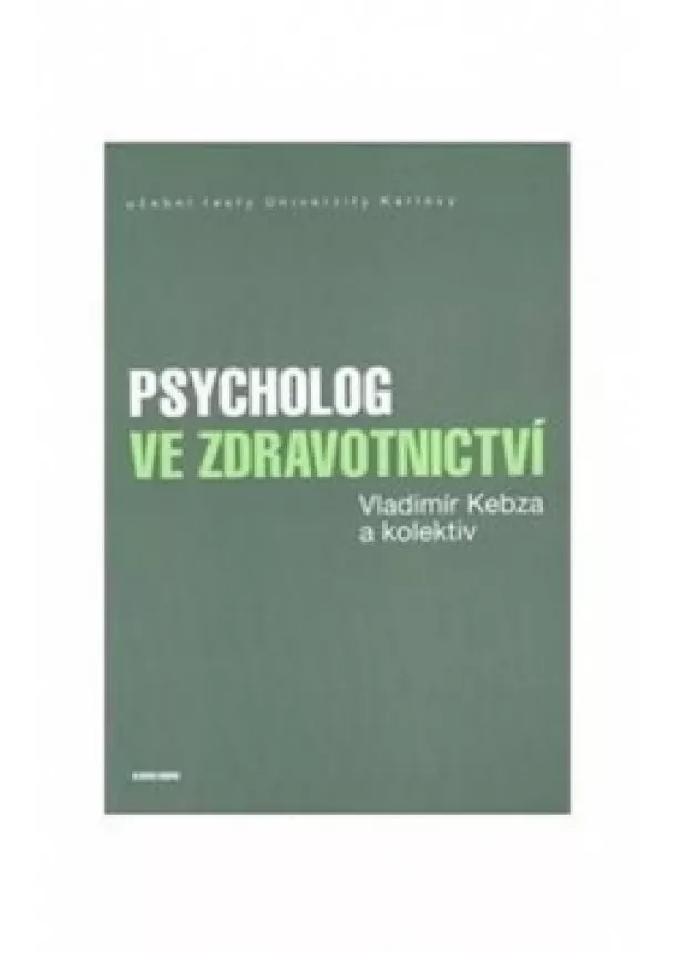 Vladimír Kebza - Psycholog ve zdravotnictví
