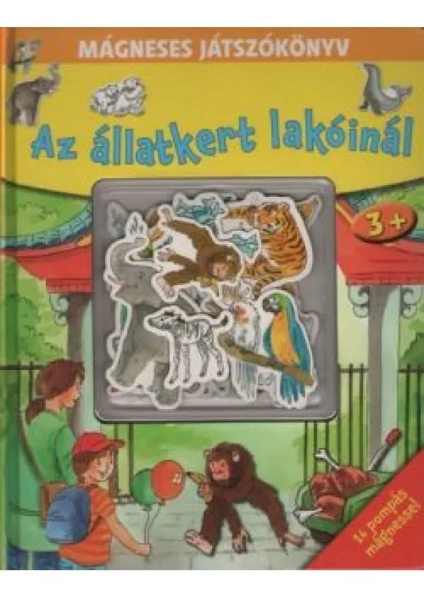 Mágneskönyv - Az állatkert lakóinál - Mágneses játszókönyv