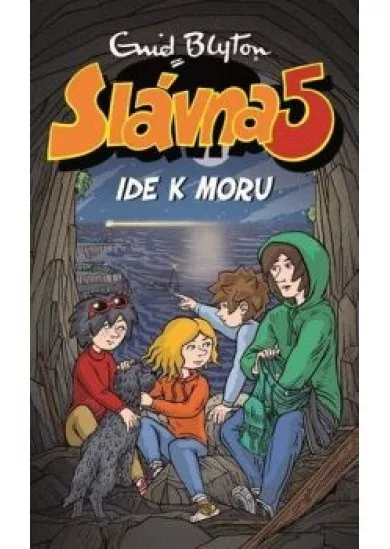 Slávna päťka 12: Ide k moru 