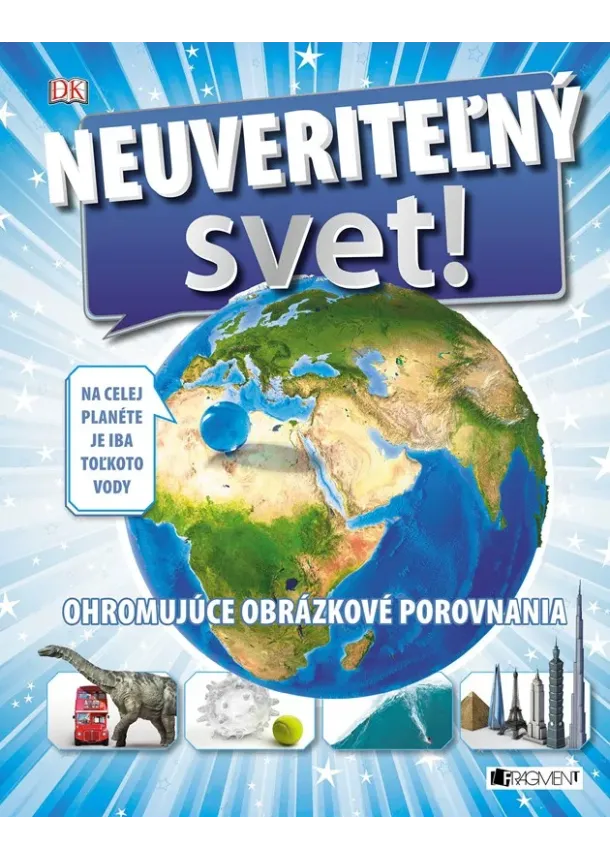 Kolektiv - Neuveriteľný svet!