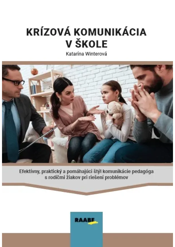 PaedDr. Katarína Winterová - Krízová komunikácia v škole