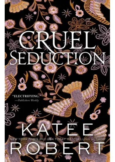 Cruel Seduction