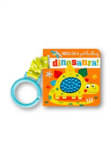 Neboj sa a pohladkaj dinosaura!