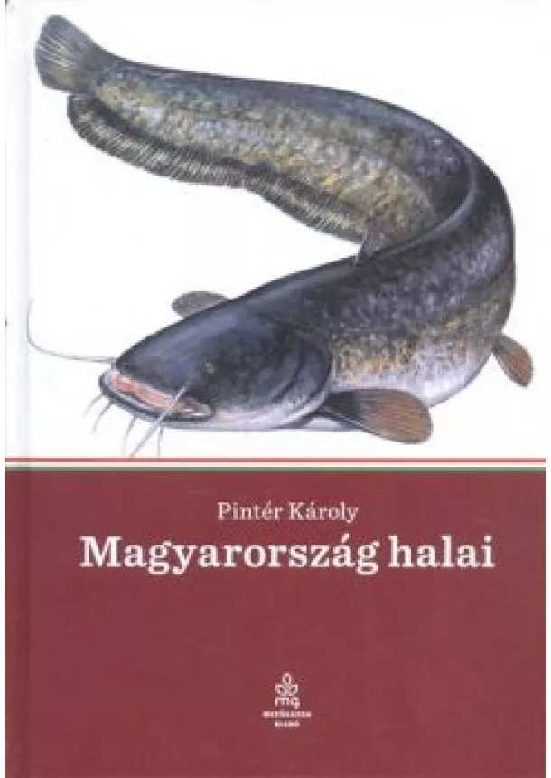 Pintér Károly - Magyarország halai