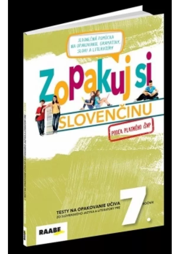 Kolektív autorov - Zopakuj si slovenčinu –7.ročník
