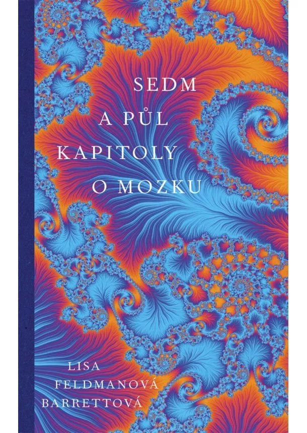 Lisa Feldman, Barrett - Sedm a půl kapitoly o mozku