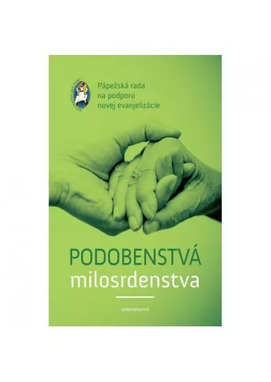 Podobenstvá milosrdenstva - Pápežská rada na obnovu novej evanjelizácie