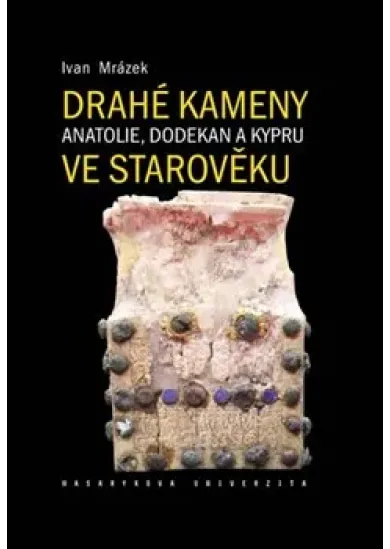 Drahé kameny Anatolie, Dodekan a Kypru ve starověku