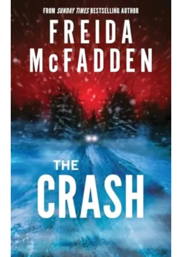 Freida McFadden - The Crash
