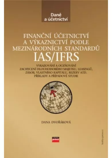 Finanční účetnictví a výkaznictví podle mezinárodních standardů IAS/IFRS