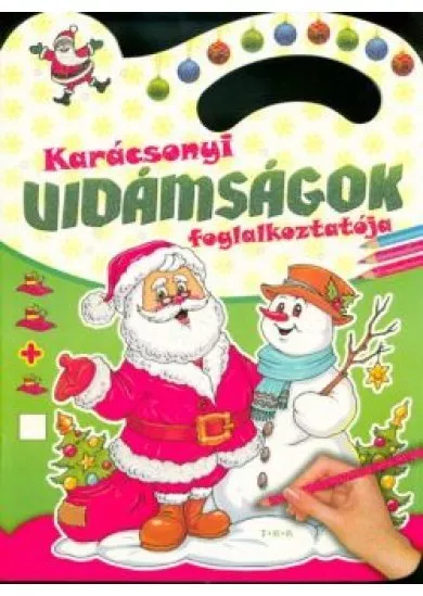 KARÁCSONYI VIDÁMSÁGOK FOGLALKOZTATÓJA §K
