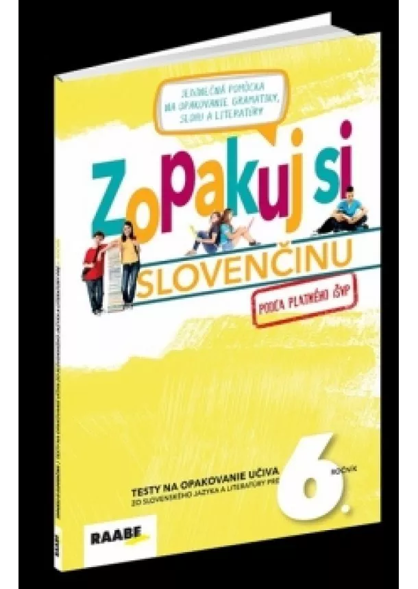 Kolektív autorov - Zopakuj si slovenčinu- 6.ročník