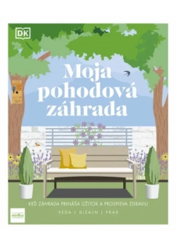 autor neuvedený - Moja pohodová záhrada