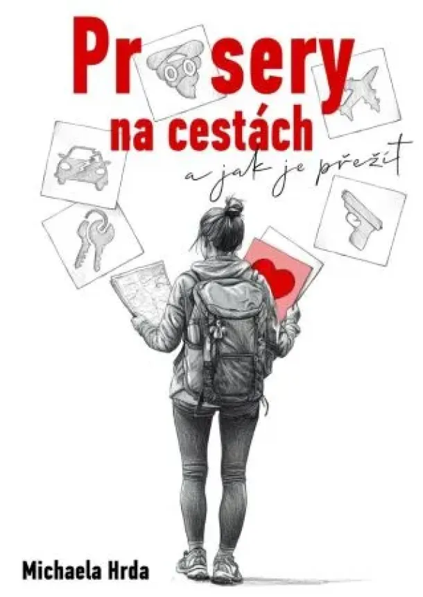 Michaela Hrdá - Průsery na cestách