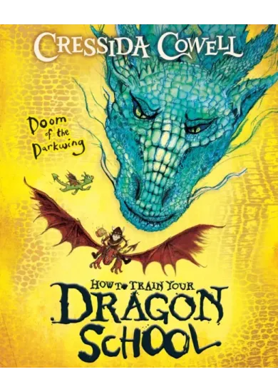 How To Train Your Dragon School: Doom of the Darkwing