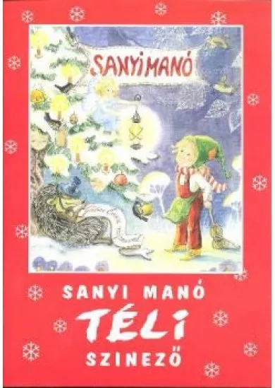 SANYI MANÓ /TÉLI SZINEZŐ §K