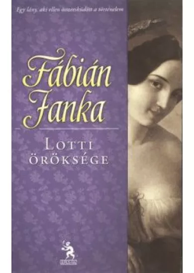 LOTTI ÖRÖKSÉGE