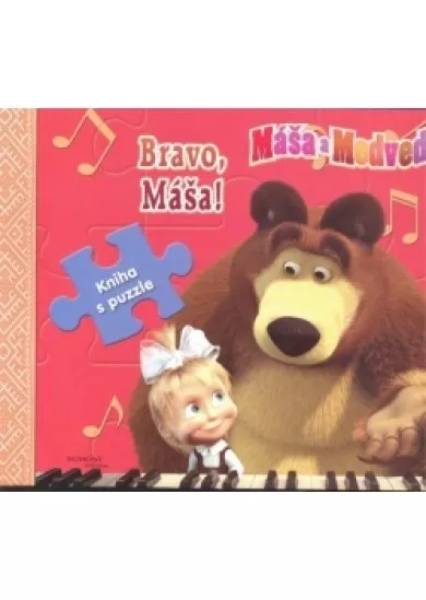 Máša a medveď - Bravo, Máša! - kniha s puzzle