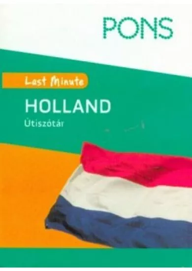 PONS Last Minute útiszótár - Holland