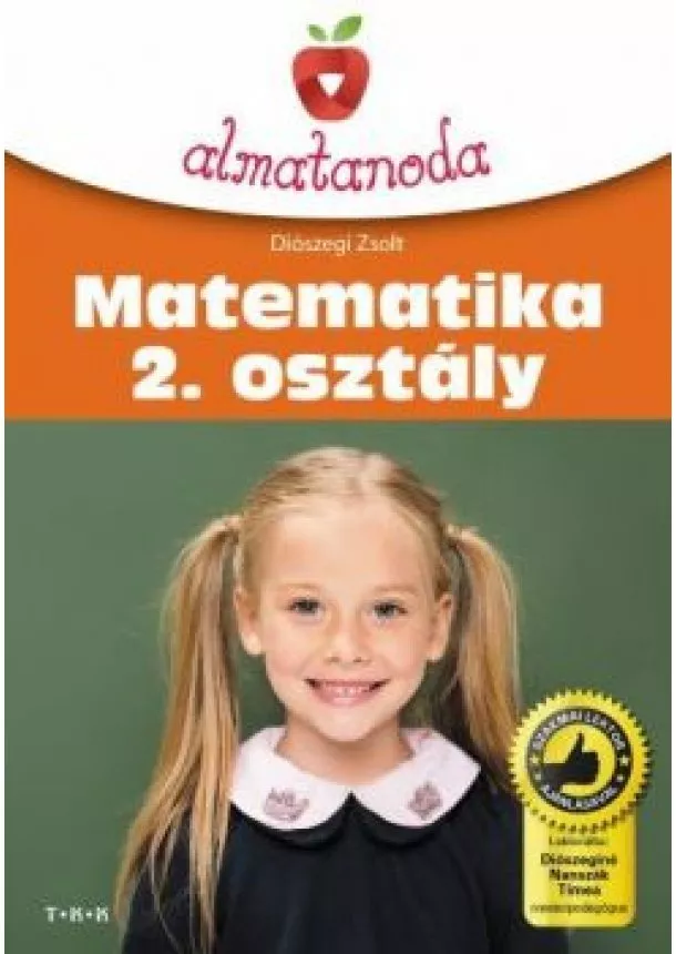 Diószegi Zsolt - Matematika 2. osztály - Almatanoda