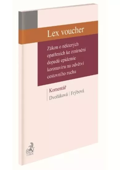 Lex voucher - Zákon o některých opatřeních ke zmírnění dopadů epidemie koronaviru...
