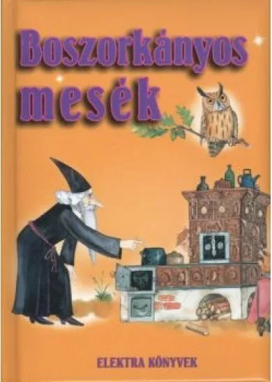 BOSZORKÁNYOS MESÉK