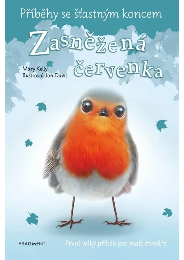 Mary Kelly - Příběhy se šťastným koncem - Zasněžená červenka