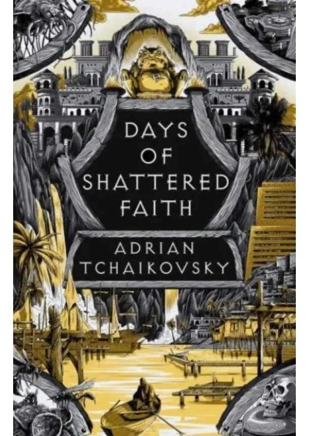 Adrian Tchaikovsky - Days of Shattered Faith