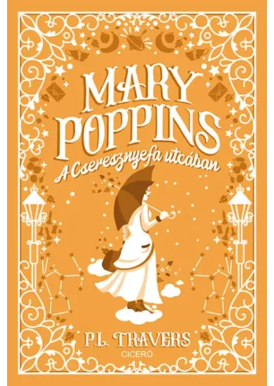 Mary Poppins a Cseresznyefa utcában (új kiadás)