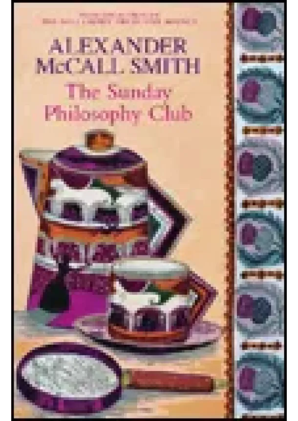 Alexander McCall Smith - Sunday Philosophy Club