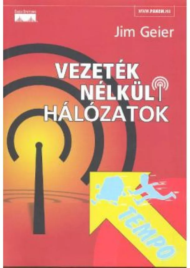 Jim Geier - VEZETÉK NÉLKÜLI HÁLÓZATOK