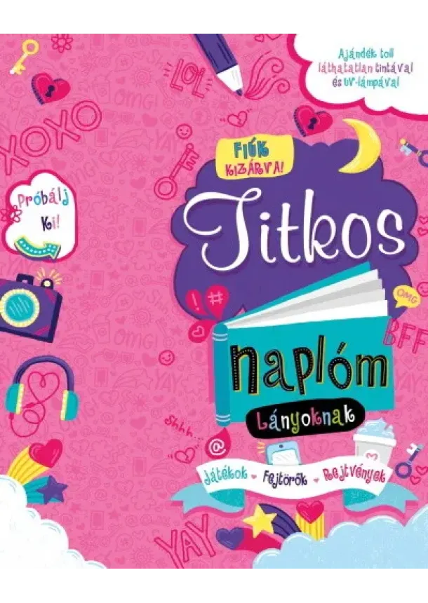 Napló - Titkos naplóm - lányoknak /Ajándék toll láthatatlan tintával és uv-lámpával