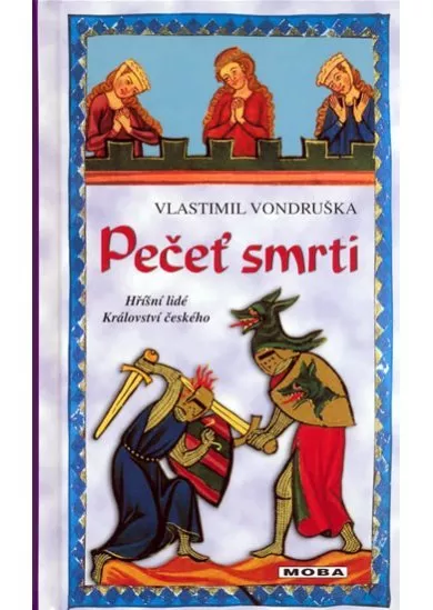 Pečeť smrti - Hříšní lidé království českého