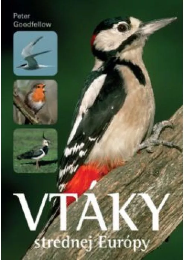 Peter Goodfellow - Vtáky strednej Európy
